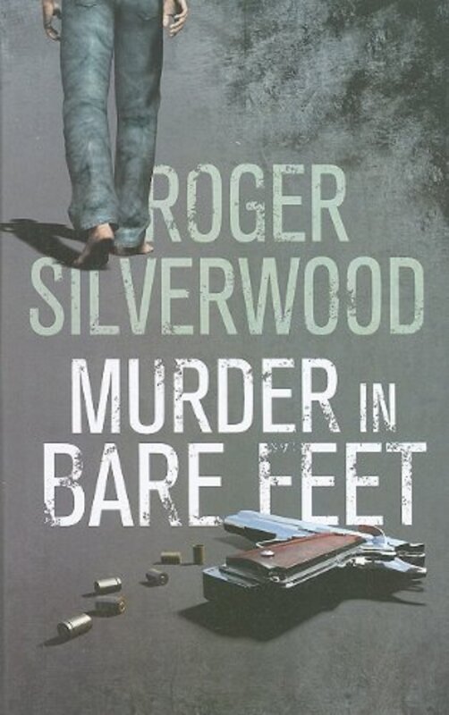 Book cover for "Murder in Bare Feet" by Roger Silverwood