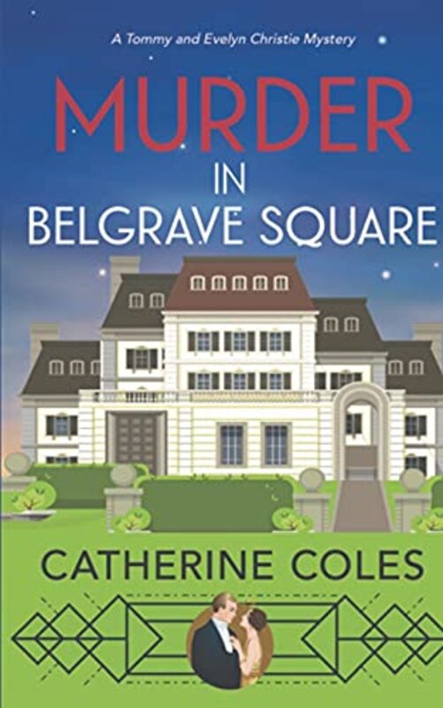 Book cover for "Murder in Belgrave Square" by Catherine Coles