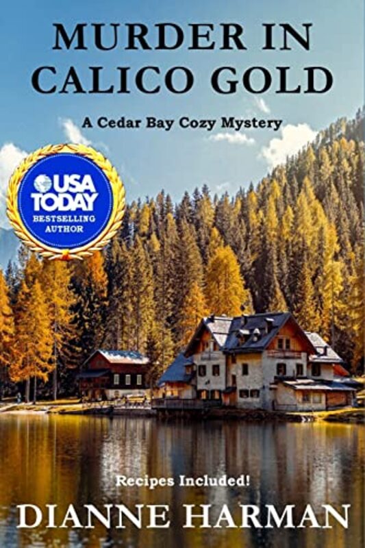 Book cover for "Murder in Calico Gold" by Dianne Harman