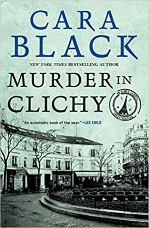 Book cover for "Murder in Clichy" by Cara Black
