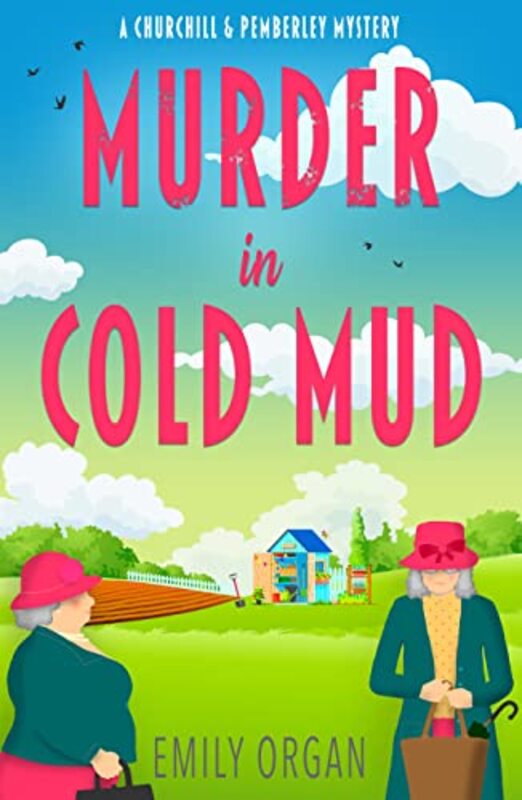 Book cover for "Murder in Cold Mud" by Emily Organ