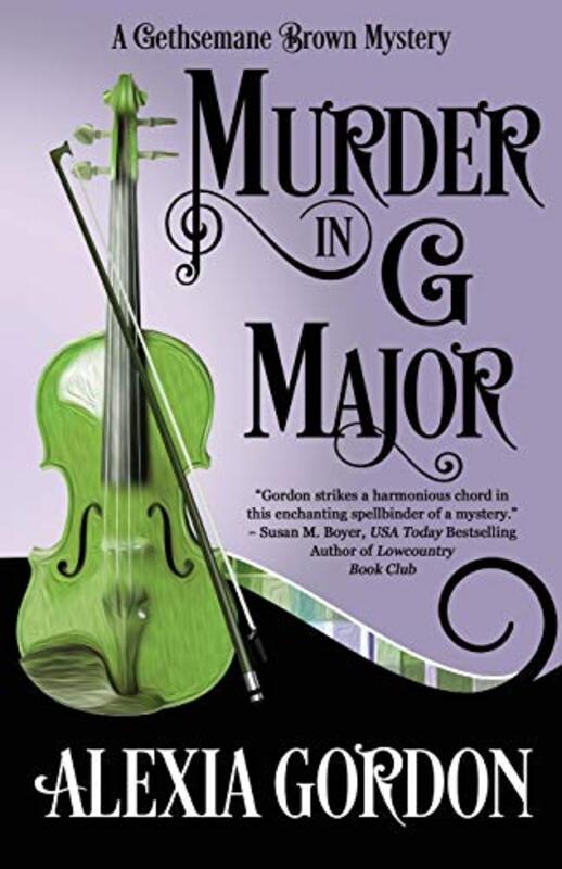 Book cover for "Murder in G Major" by Alexia Gordon