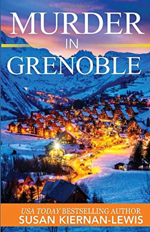 Book cover for "Murder in Grenoble" by Susan Kiernan Lewis