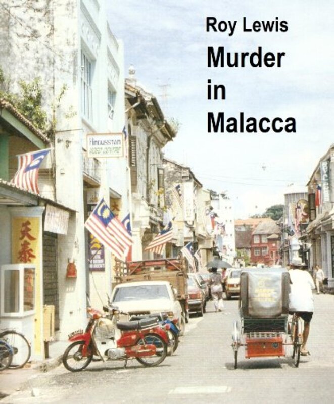 Book cover for "Murder in Malacca" by Roy Lewis