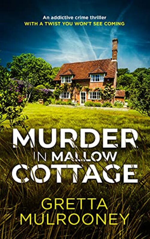 Book cover for "Murder in Mallow Cottage" by Gretta Mulrooney