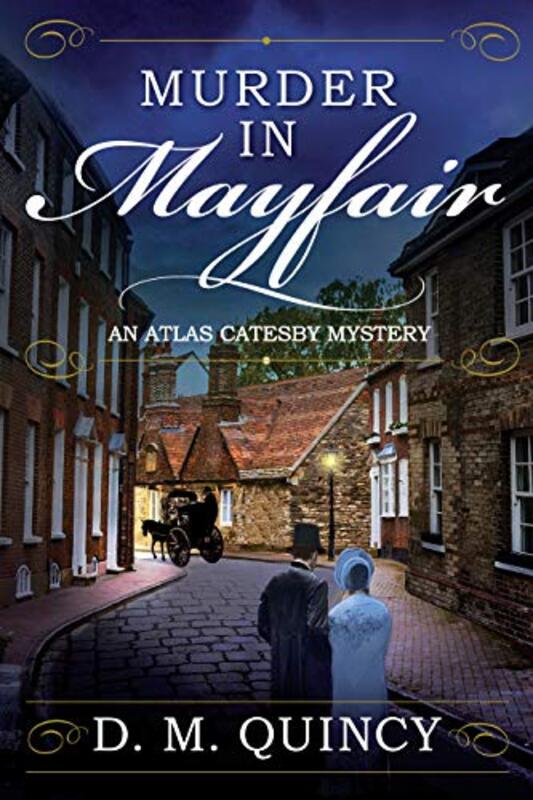 Book cover for "Murder in Mayfair" by Diana DM Quincy