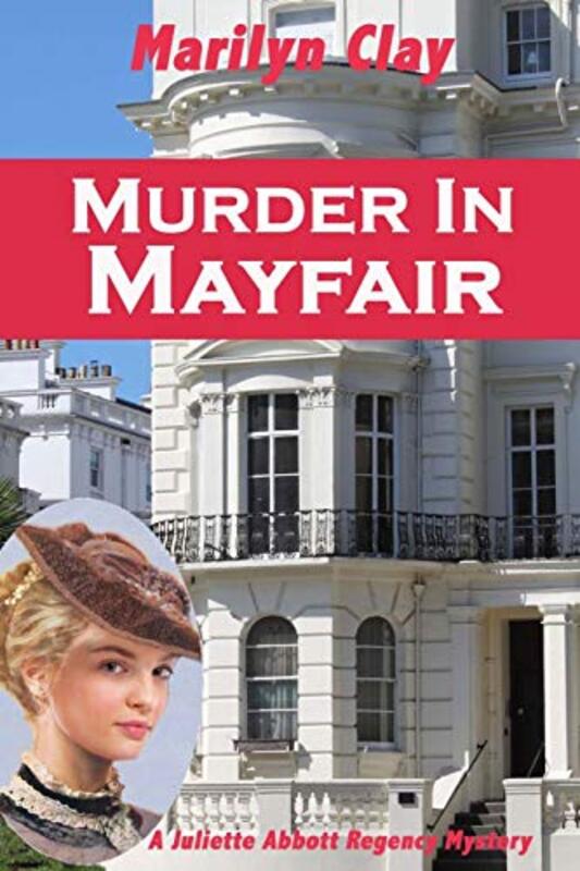 Book cover for "Murder in Mayfair" by Marilyn Clay