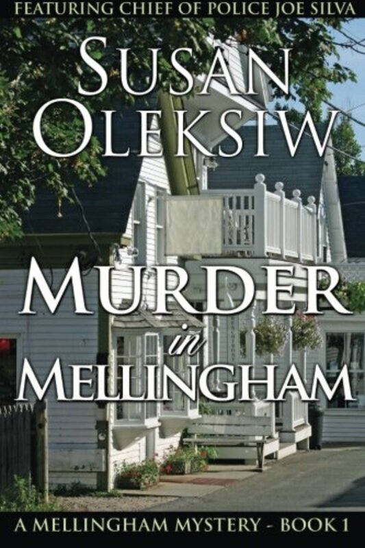 Book cover for "Murder in Mellingham" by Susan Oleksiw