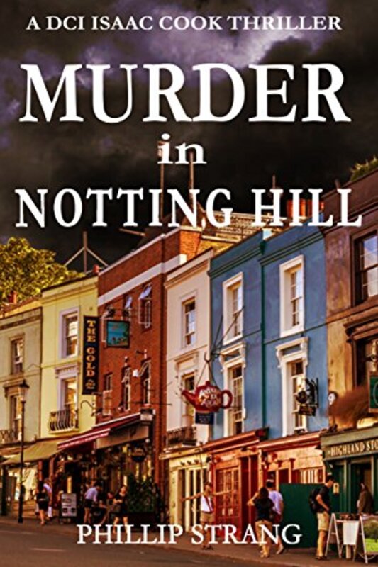Book cover for "Murder in Notting Hill" by Phillip Strang