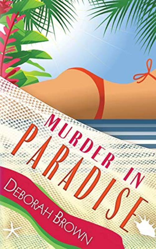 Book cover for "Murder in Paradise" by Deborah Brown
