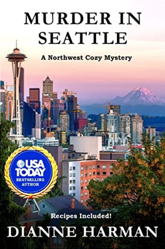 Book cover for "Murder in Seattle" by Dianne Harman