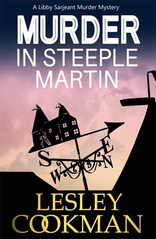 Book cover for "Murder in Steeple Martin" by Lesley Cookman