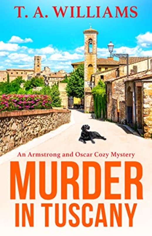 Book cover for "Murder in Tuscany" by TA Williams