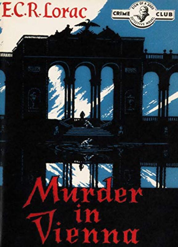 Book cover for "Murder in Vienna" by ECR Lorac
