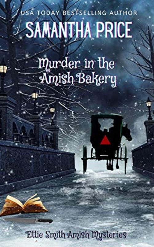 Book cover for "Murder in the Amish Bakery" by Samantha Price