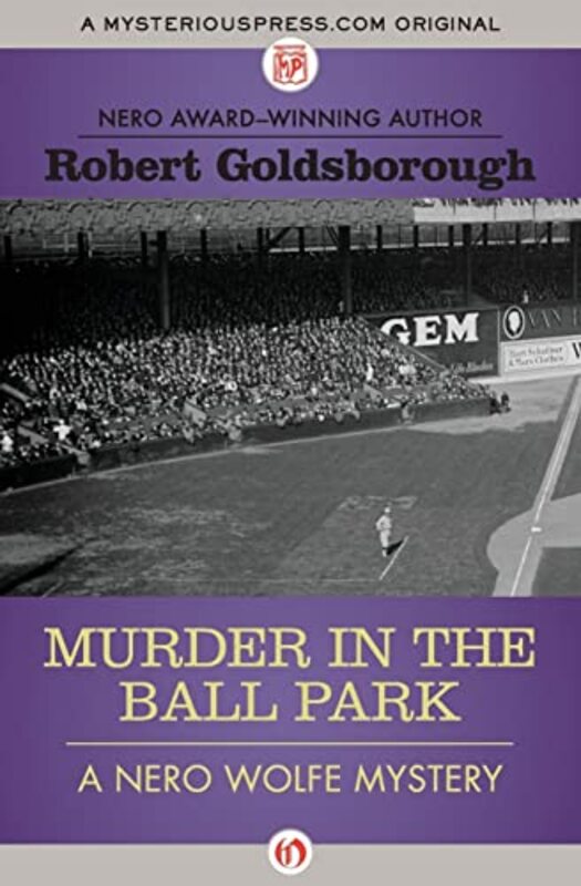 Book cover for "Murder in the Ball Park" by Robert Goldsborough