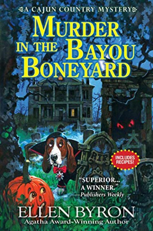 Book cover for "Murder in the Bayou Boneyard" by Ellen Byron