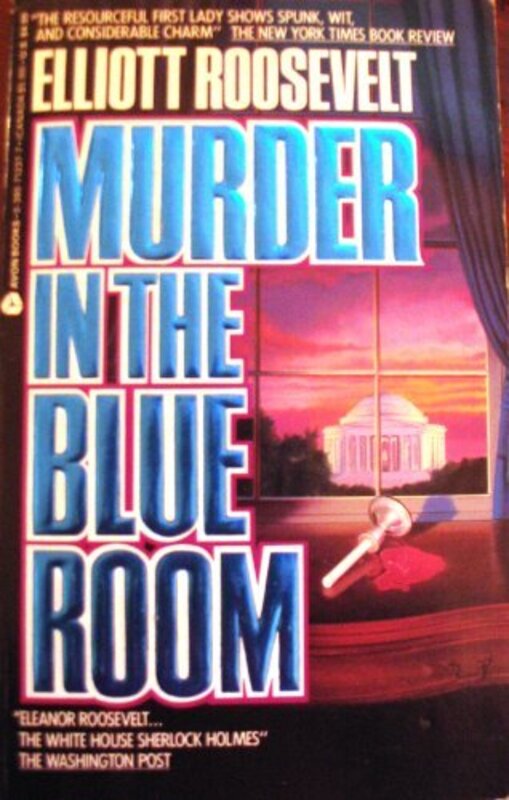 Book cover for "Murder in the Blue Room" by Elliot Roosevelt