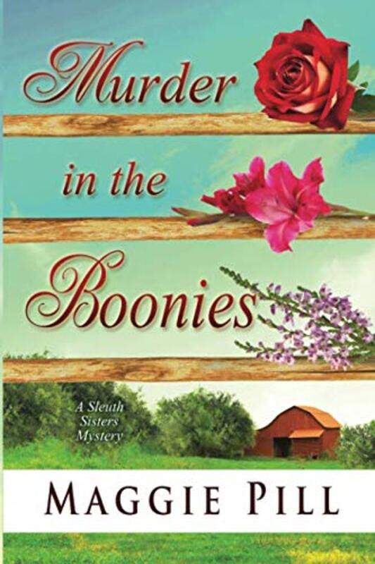 Book cover for "Murder in the Boonies" by Maggie Pill