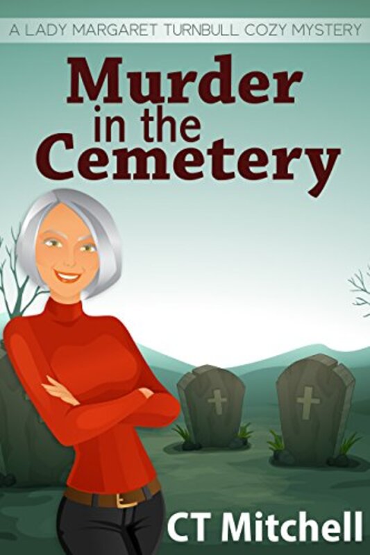 Book cover for "Murder in the Cemetery" by CT Mitchell