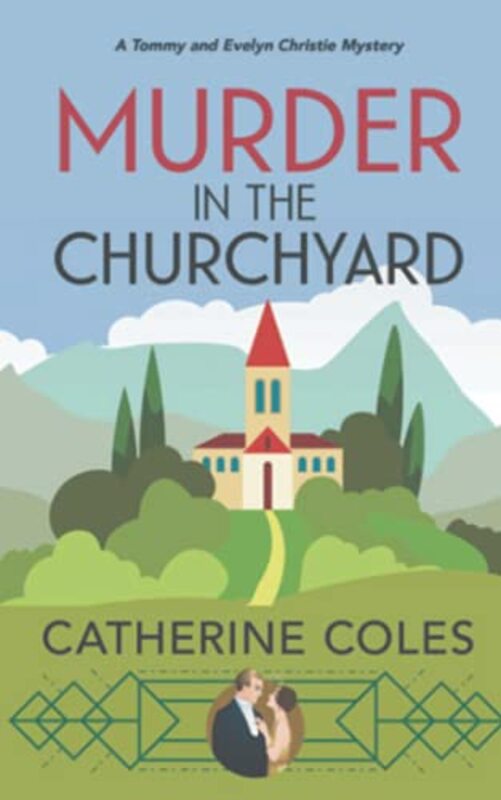Book cover for "Murder in the Churchyard" by Catherine Coles