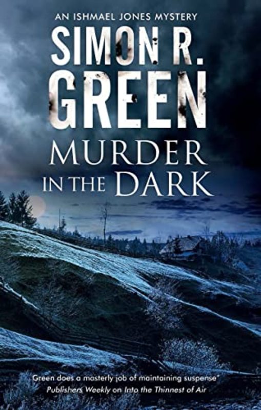 Book cover for "Murder in the Dark" by Simon R Green