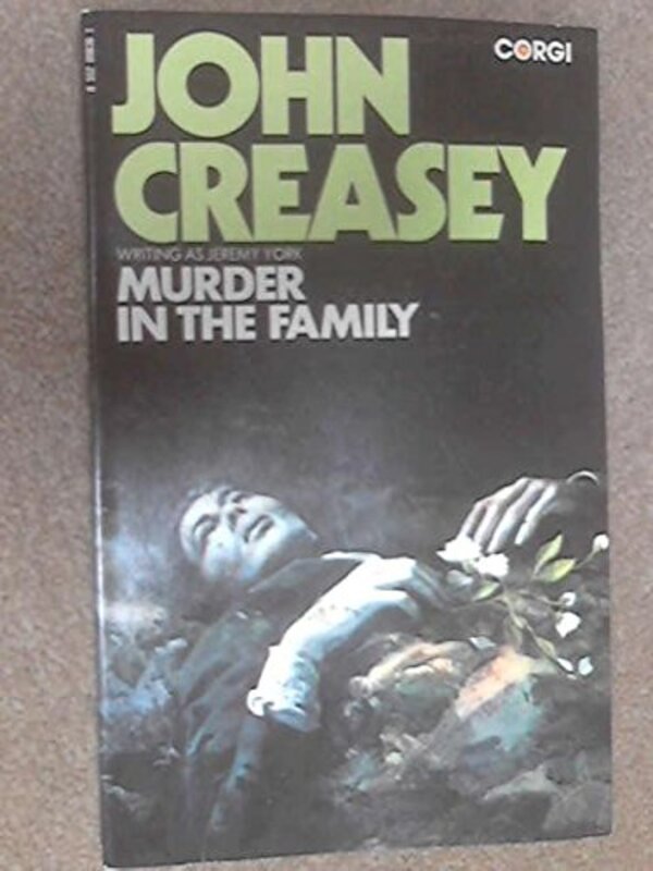 Book cover for "Murder in the Family" by John Creasey
