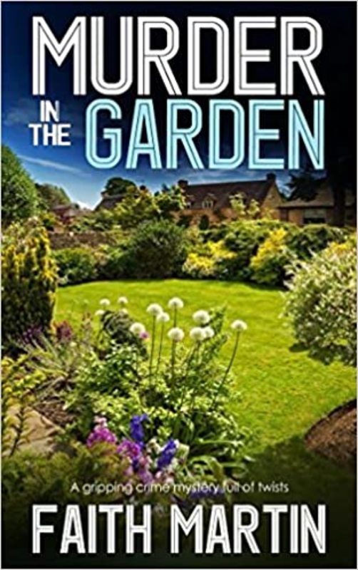 Book cover for "Murder in the Garden" by Faith Martin