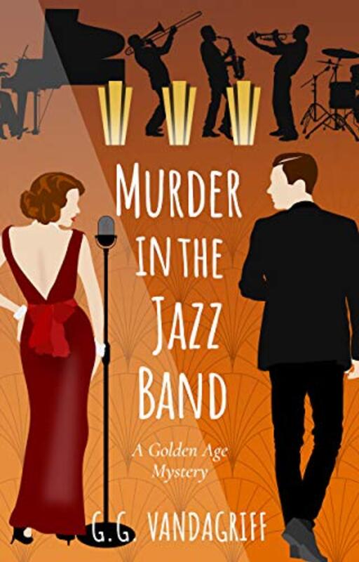 Book cover for "Murder in the Jazz Band" by GG Vandagriff