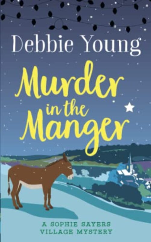 Book cover for "Murder in the Manger" by Debbie Young