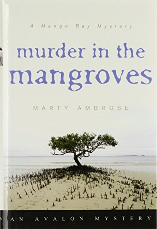 Book cover for "Murder in the Mangroves" by Marty Ambrose