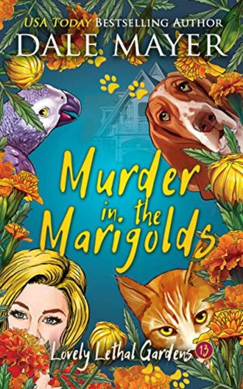 Book cover for "Murder in the Marigolds" by Dale Mayer