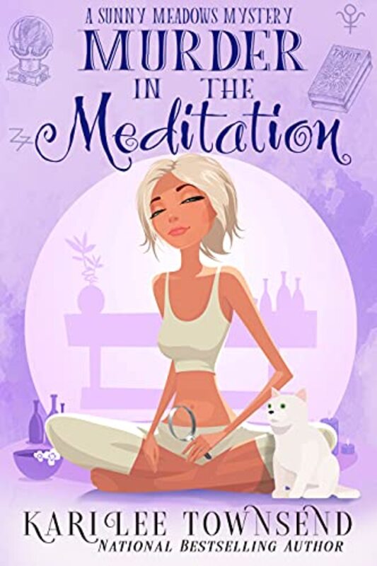Book cover for "Murder in the Meditation" by Kari Lee Townsend