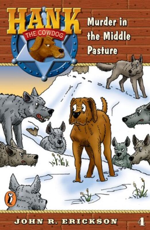 Book cover for "Murder in the Middle Pasture" by John R Erickson