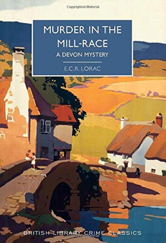 Book cover for "Murder in the Mill-Race" by ECR Lorac