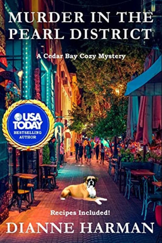 Book cover for "Murder in the Pearl District" by Dianne Harman