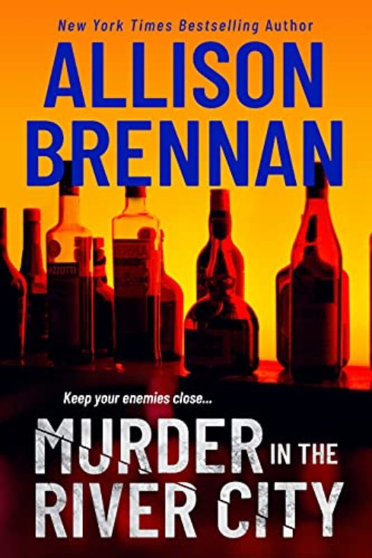 Book cover for "Murder in the River City" by Allison Brennan