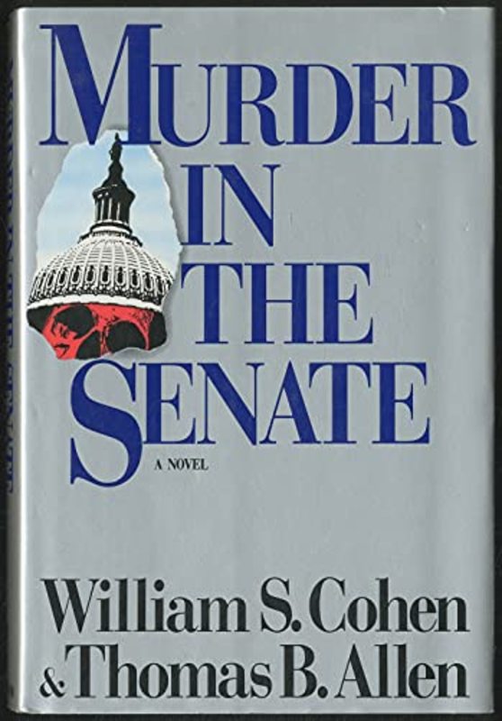 Book cover for "Murder in the Senate" by William S Cohen