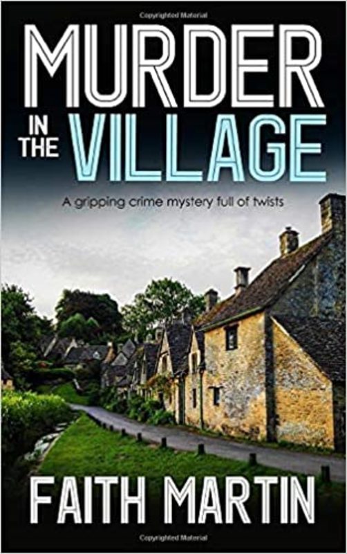 Book cover for "Murder in the Village" by Faith Martin