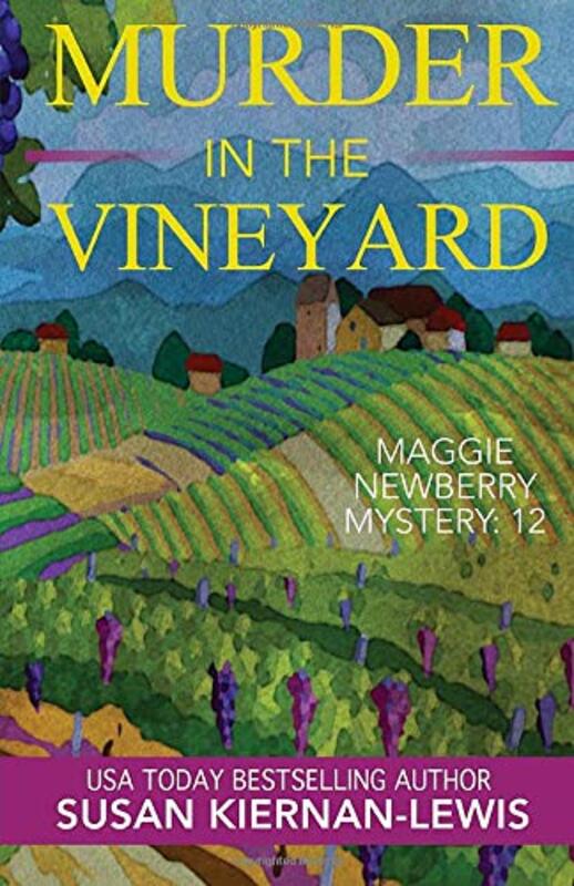 Book cover for "Murder in the Vineyard" by Susan Kiernan Lewis