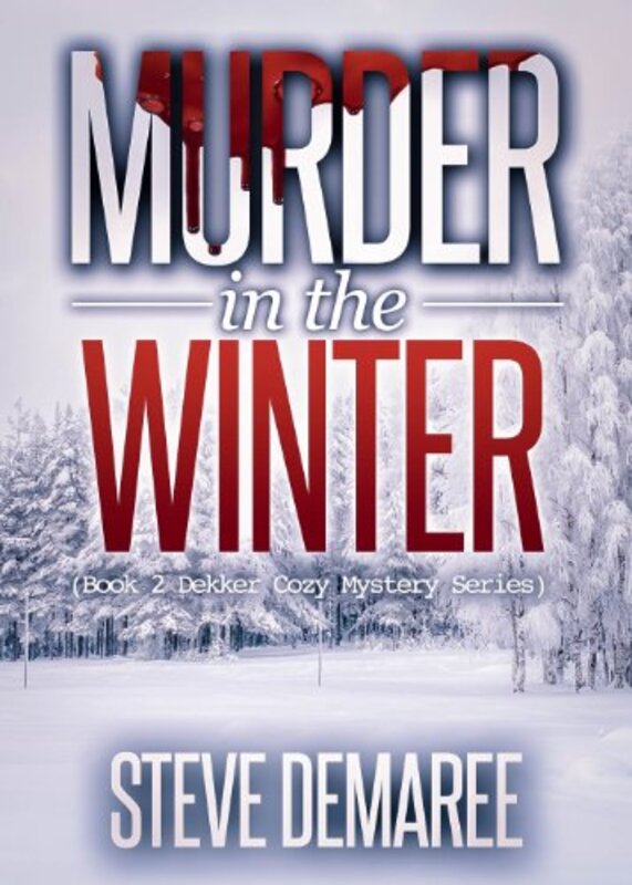 Book cover for "Murder in the Winter" by Steve Demaree