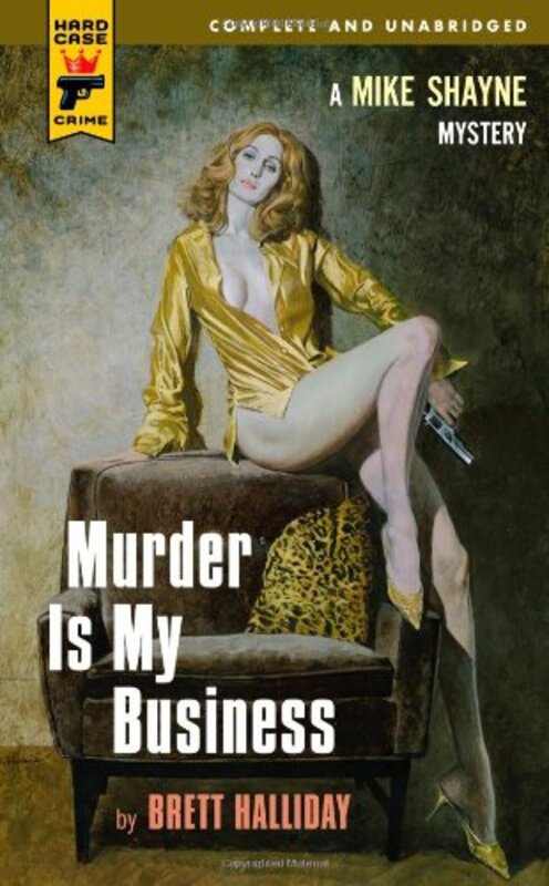 Book cover for "Murder is My Business" by Brett Halliday