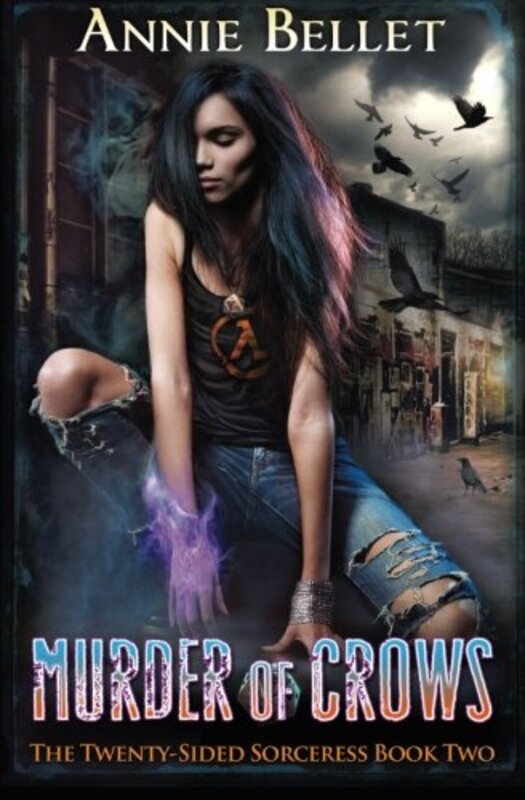 Book cover for "Murder of Crows" by Annie Bellet