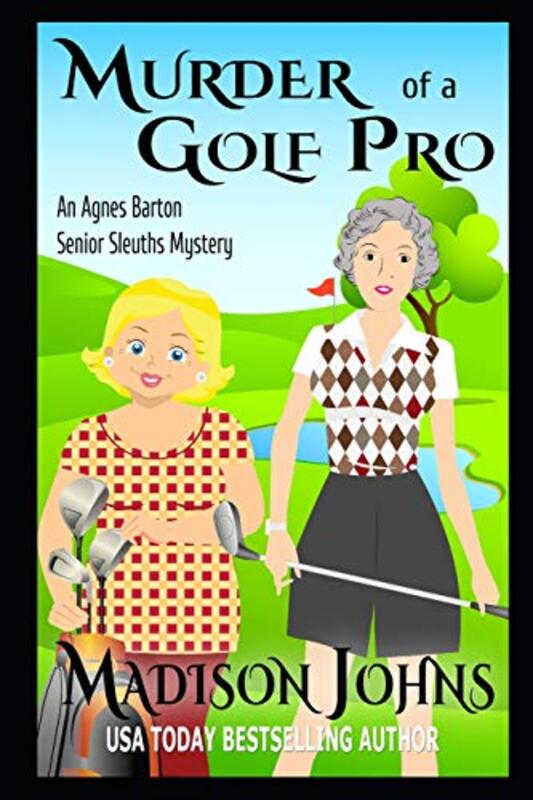 Book cover for "Murder of a Golf Pro" by Madison Johns