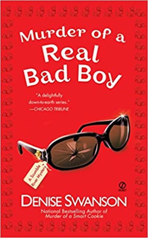 Book cover for "Murder of a Real Bad Boy" by Denise Swanson