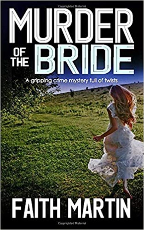 Book cover for "Murder of the Bride" by Faith Martin