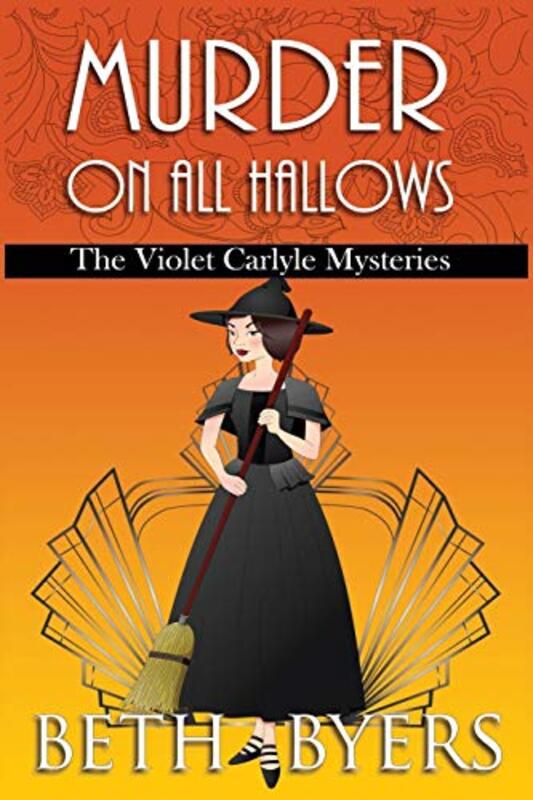 Book cover for "Murder on All Hallows" by Beth Byers