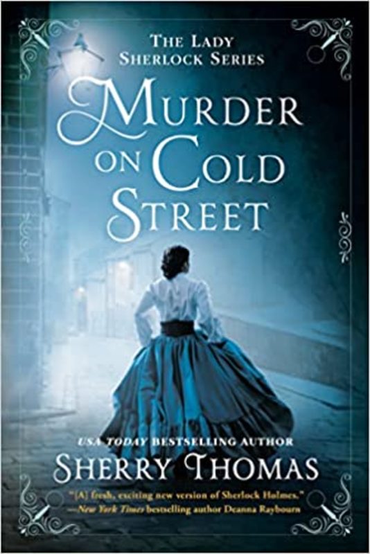 Book cover for "Murder on Cold Street" by Sherry Thomas