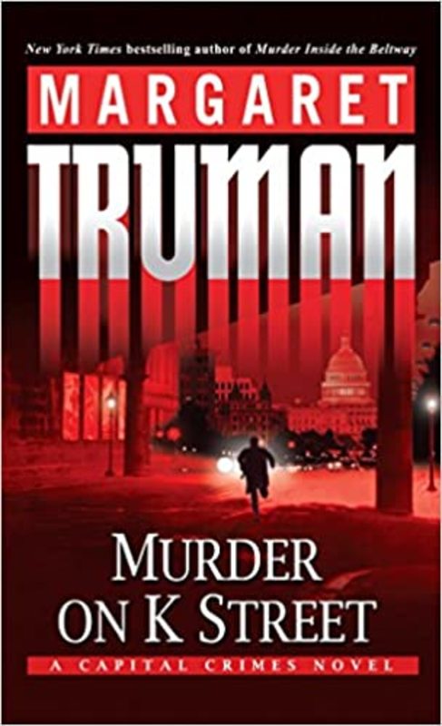 Book cover for "Murder on K Street" by Margaret Truman