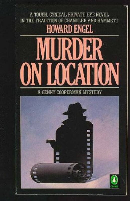Book cover for "Murder on Location" by Howard Engel